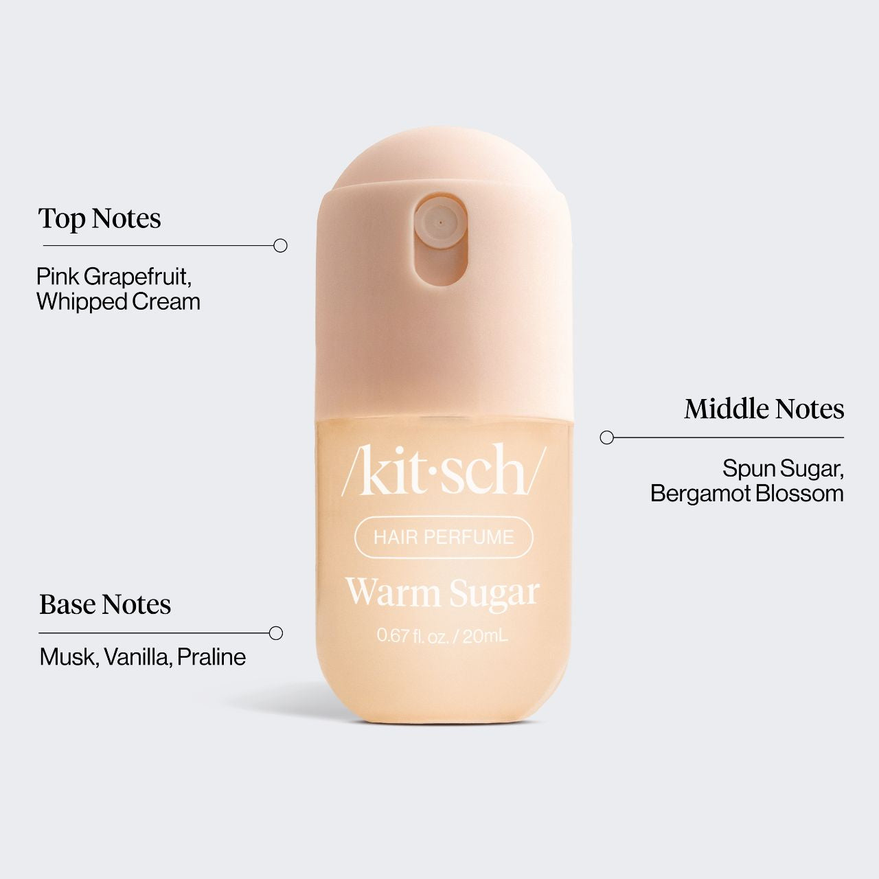 KITSCH Warm Sugar Mini Hair Perfume infographic — cream 20 mL (0.67 fl oz) spray bottle with scent notes: Top: Pink Grapefruit & Whipped Cream; Middle: Spun Sugar & Bergamot Blossom; Base: Musk, Vanilla & Praline
